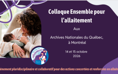 Le MAQ : présentateur officiel du Colloque «Ensemble pour l&rsquo;allaitement »